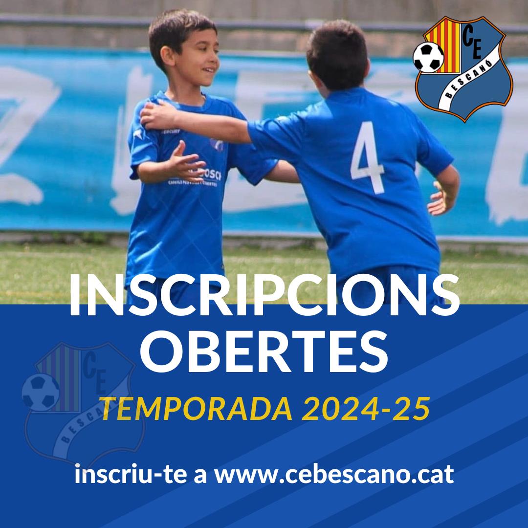 INSCRIPCIONS TEMPORADA 2024-2025