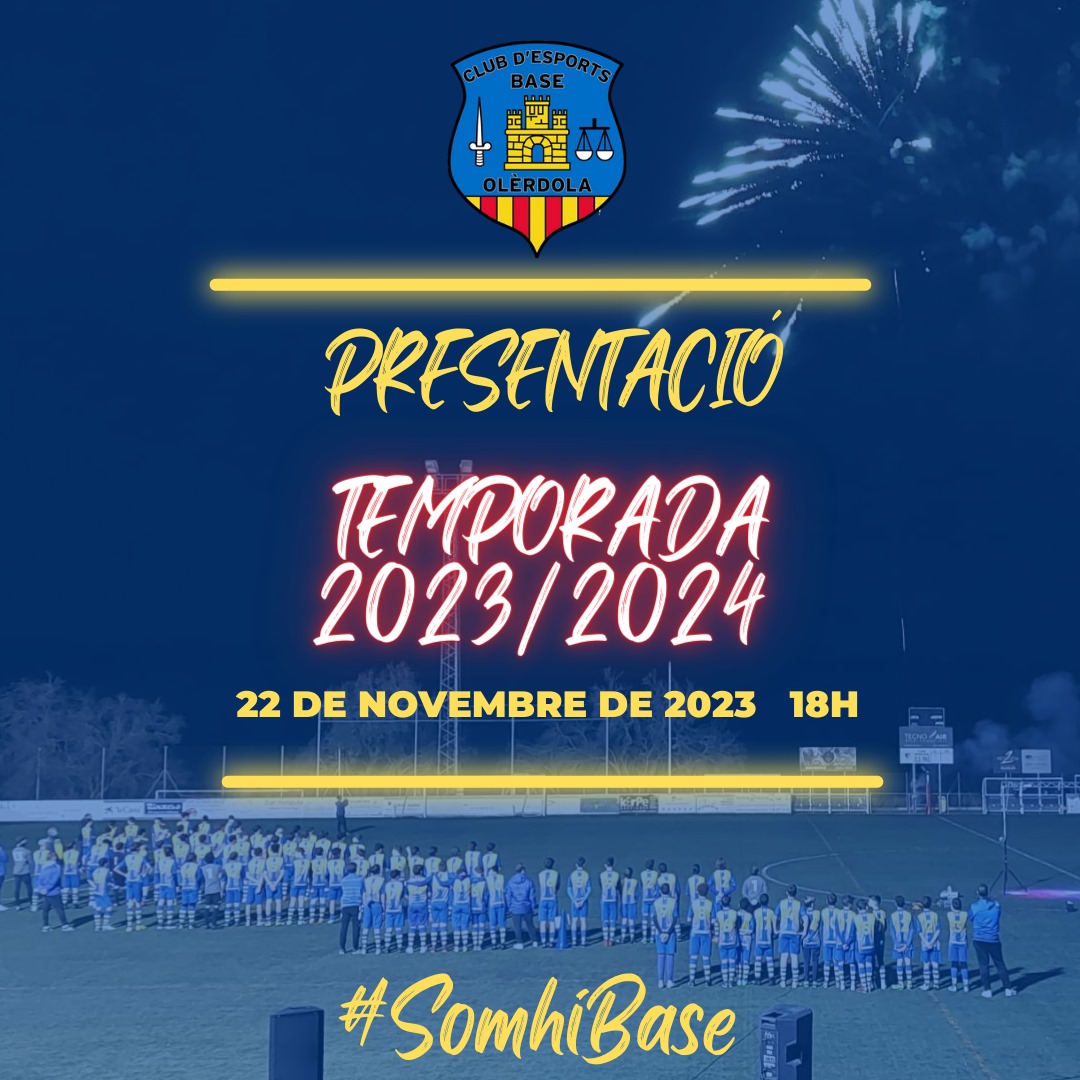 PRESENTACIÓ TEMPORADA 23-24, C.E. BASE OLÈRDOLA