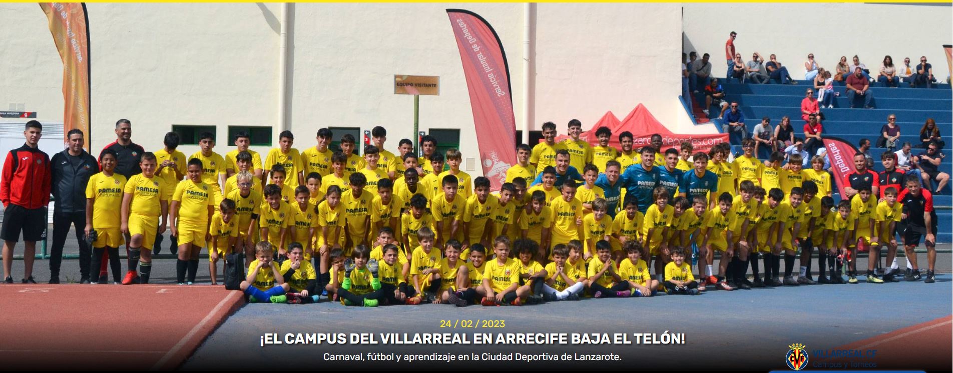 El Club Deportivo Orientación Marítima Lanzarote y el Villarreal CF agradecen e informan a los aficionados del éxito del campus realizado estos días