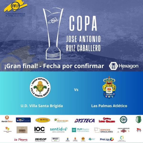 Clasificados para la final de la Copa José Antonio Ruiz Caballero
