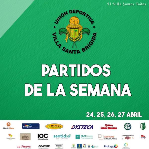 Partidos de la semana - 24, 25, 26 y 27 de abril