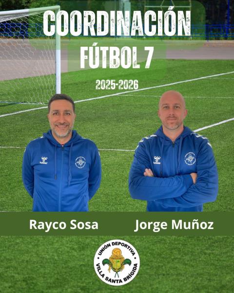 Jorge Muñoz y Rayco Sosa, nuevos coordinadores de Fútbol 7 del UD Villa Santa Brígida