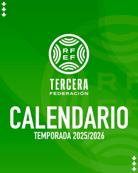 Calendario de nuestro primer equipo en la temporada 2025-2026